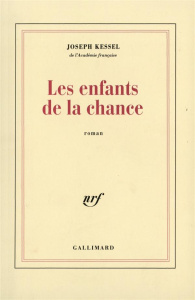 Les enfants de la chane - Kessel Joseph