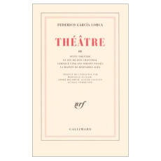 Théâtre. Tome 3 - Garcia Lorca Federico