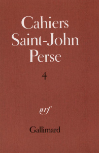 Cahiers Saint-John Perse. Tome 4 - COLLECTIF