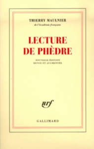 La lecture de phèdre - Maulnier Thierry