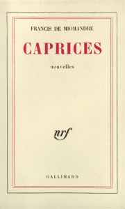 Caprices - Miomandre Francis de