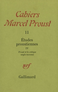 Études proustiennes... Tome 4 : Proust et la critique anglo-saxonne - COLLECTIF