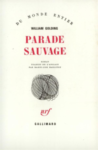 Parade sauvage - Golding William ; Marlière Marie-Lise