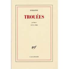 TROUEES - POEMES 1973-1980 - GUILLEVIC EUGENE