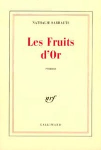Les fruits d'or - Sarraute Nathalie