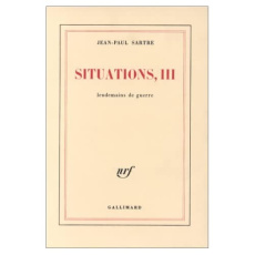 Situations. Tome 3 - Sartre Jean-Paul