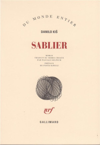 Sablier - Kis Danilo ; Delpech Pascale ; Rawicz Piotr