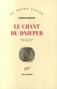 Le chant du Dnieper - Shnéour Zalman ; Midal Fred