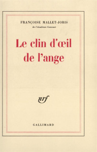 Le clin d'oeil de l'ange - Mallet-Joris Françoise