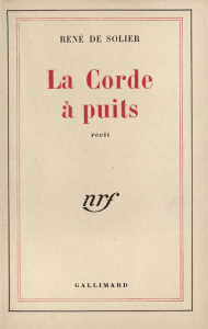 La corde à puits - Solier R de