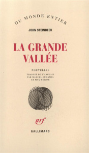 La grande vallée - Steinbeck John ; Duhamel Marcel ; Morise Max