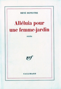 Alléluia pour une femme-jardin - Depestre René