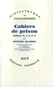 Cahiers de prison. Tome 2, Cahiers 6, 7, 8, 9 - Gramsci Antonio