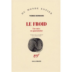 Le froid - Bernhard Thomas ; Kohn Albert
