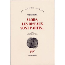 Alors les oiseaux sont partis - Kemal Yachar ; Andaç Münevver