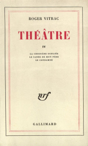 THEATRE. Tome 4 - Vitrac R