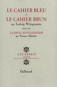 LE CAHIER BLEU ET LE CAHIER BRUN - Wittgenstein Ludwig