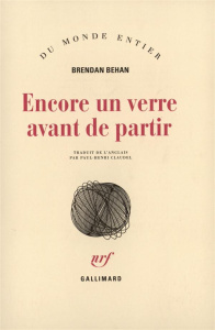 Encore un verre avant de partir - Behan Brendan