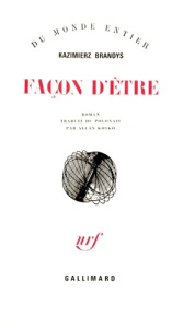 Façon d'être - Brandys Kazimierz ; Kosko Allan