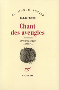 Chant des aveugles - Fuentes Carlos
