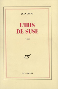 L'iris de Suse - Giono Jean
