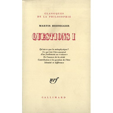 Questions. Tome 1 - Heidegger Martin