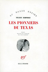 Les pionniers du Texas - Humphrey William ; Lambert Jean