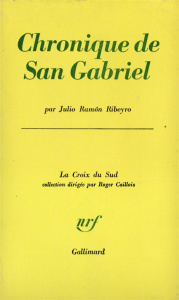 Chronique de san Gabriel - Ribeyro J-R