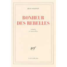 Bonheur des rebelles - Sulivan Jean