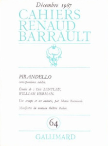 Cahiers Renaud-Barrault N° 64 : Pirandello - COLLECTIF