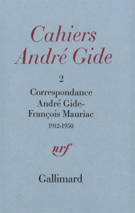Cahiers André Gide. Volume 2, Correspondance André Gide - François Mauriac - Mauriac François ; Gide André