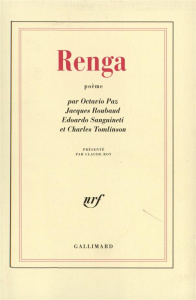 Renga - Paz Octavio ; Roubaud Jacques ; Sanguineti Edoardo