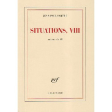 Situations. Tome 8, Autour de 1968 - Sartre Jean-Paul