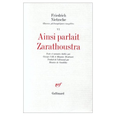 Oeuvres philosophiques complètes. Tome 6, Ainsi parlait Zarathoustra - Nietzsche Friedrich