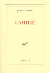 L'amitié - Blanchot Maurice