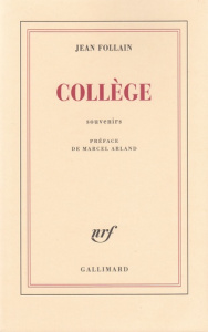 Collège - Follain Jean ; Arland Marcel
