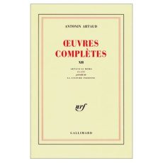 OEUVRES COMPLETES. Tome 12 - Artaud Antonin