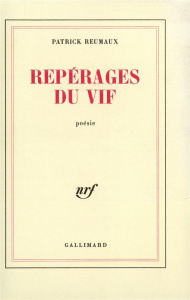 Repérages du vif - Reumaux Patrick