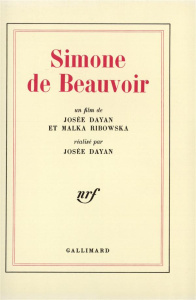 Simone de Beauvoir. Un film - Beauvoir Simone de