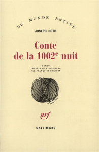 Conte de la 1002e nuit - Roth Joseph