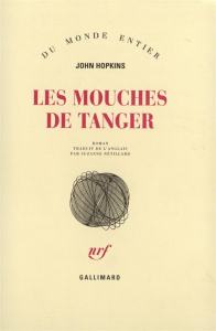 Les mouches de Tanger - Hopkins John