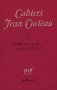 Cahiers Jean Cocteau N° 4 : Raymond Radiguet - COLLECTIF
