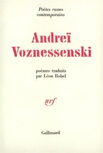 Poèmes - Voznessenski Andreï ; Robel Léon