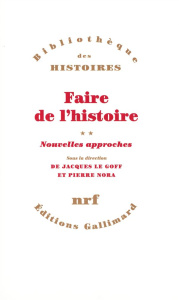 Faire de l'histoire. Tome 2 - COLLECTIF