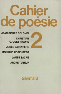 Cahier de poésie N° 2 - Tubeuf André ; Rosenberg Monique ; Sacré James ; G