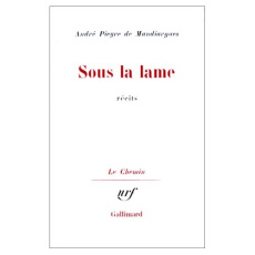 Sous la Lame - Pieyre de Mandiargues André