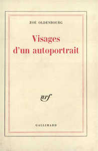 Visages d'un autoportrait - Oldenbourg Zoé