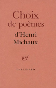 Choix de poèmes - Michaux Henri
