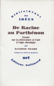 De Racine au Parthénon - Picard R