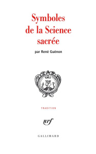 Symboles de la science sacrée - Guénon René